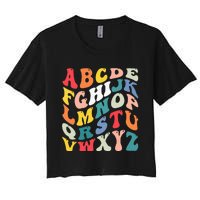 Alphabet Hi Back To School Abc Pre K Kindergarten Teacher Women's Crop Top Tee