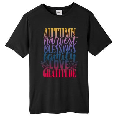 Autumn Harvest Blessing Family Love Gratitude Thankgiving Gift Tall Fusion ChromaSoft Performance T-Shirt