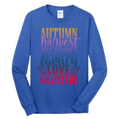 Autumn Harvest Blessing Family Love Gratitude Thankgiving Gift Tall Long Sleeve T-Shirt