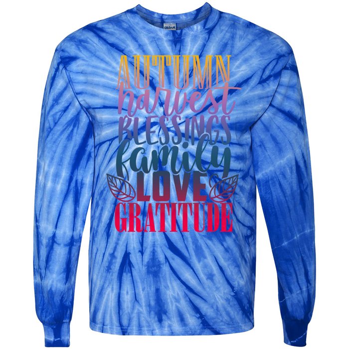 Autumn Harvest Blessing Family Love Gratitude Thankgiving Gift Tie-Dye Long Sleeve Shirt