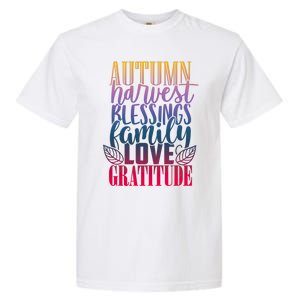 Autumn Harvest Blessing Family Love Gratitude Thankgiving Gift Garment-Dyed Heavyweight T-Shirt