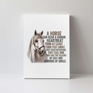 A Horse can hear a human heartbeat Horses mirrors of souls Canvas