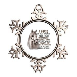 A Horse can hear a human heartbeat Horses mirrors of souls Metallic Star Ornament