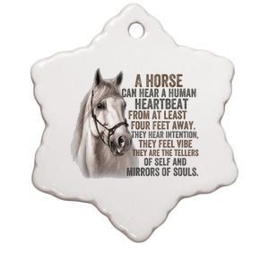 A Horse can hear a human heartbeat Horses mirrors of souls Ceramic Star Ornament