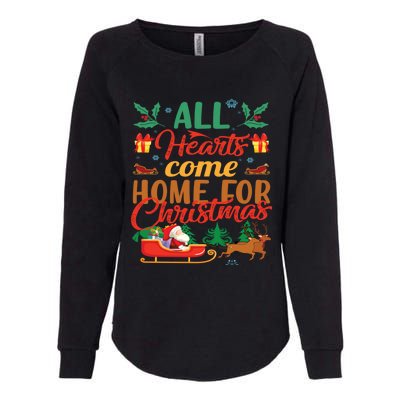 All Hearts Come Home For Christmas Santa Claus Snow Advent Meaningful Gift Womens California Wash Sweatshirt