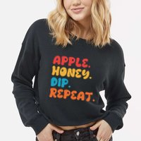 Apple Honey Dip Repeat Rosh Hashanah Jewish New Year Cropped Pullover Crew
