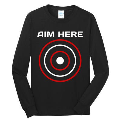 Aim Here Darts Players Bullseye Target Shooting Club Tall Long Sleeve T-Shirt