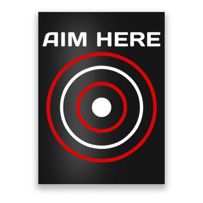 Aim Here Darts Players Bullseye Target Shooting Club Poster