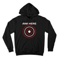 Aim Here Darts Players Bullseye Target Shooting Club Tall Hoodie