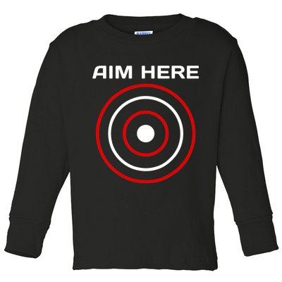 Aim Here Darts Players Bullseye Target Shooting Club Toddler Long Sleeve Shirt