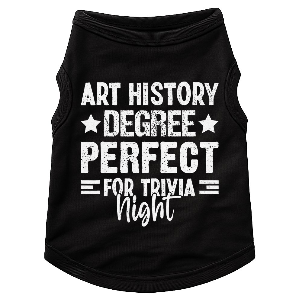 Art History Degree Trivia Buffs Art Historian Museum Doggie Tank