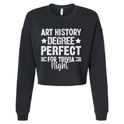 Art History Degree Trivia Buffs Art Historian Museum Cropped Pullover Crew