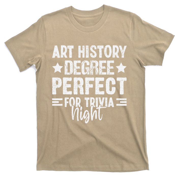 Art History Degree Trivia Buffs Art Historian Museum T-Shirt