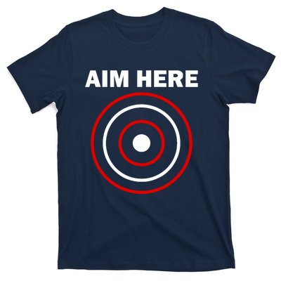 Aim Here Darts Players Target Shooting T-Shirt