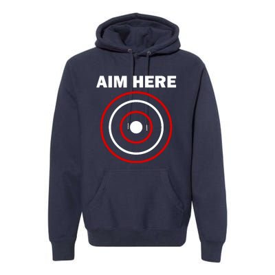 Aim Here Darts Players Target Shooting Premium Hoodie