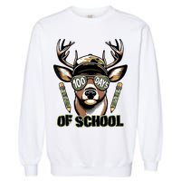 Are Here Deer Hunting 100th Day Of School Garment-Dyed Sweatshirt
