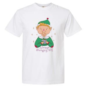 Always Hungry Elf Garment-Dyed Heavyweight T-Shirt