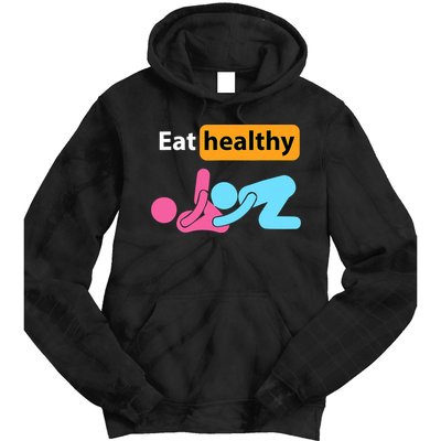 Adult Humor Eating Healthy Valentines Day Tie Dye Hoodie