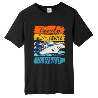 Aloha Hawaii Family Cruise Vacation Trip Cool Gift Tall Fusion ChromaSoft Performance T-Shirt