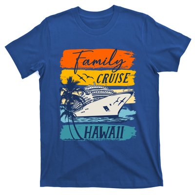 Aloha Hawaii Family Cruise Vacation Trip Cool Gift T-Shirt