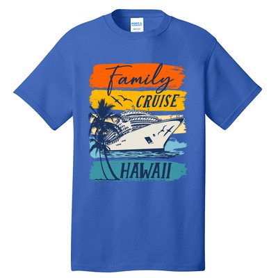 Aloha Hawaii Family Cruise Vacation Trip Cool Gift Tall T-Shirt