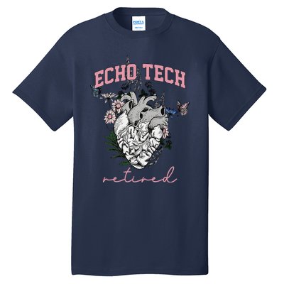 Anatomical Heart Floral Echo Tech Retired Cardiac Sonography Tall T-Shirt