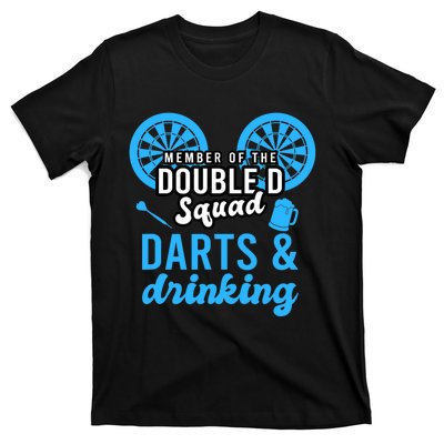 Adult humor for dart player in pub funny dart T-Shirt