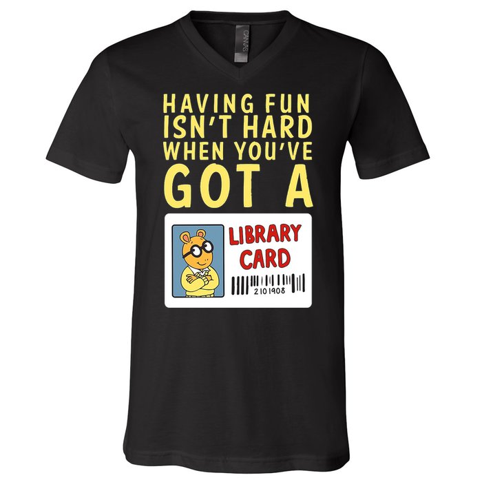 Arthur Having Fun Isnt Hard Gift V-Neck T-Shirt