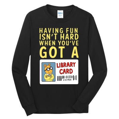 Arthur Having Fun Isnt Hard Gift Tall Long Sleeve T-Shirt