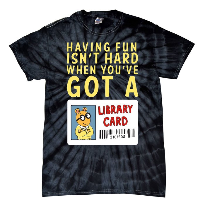 Arthur Having Fun Isnt Hard Gift Tie-Dye T-Shirt