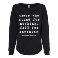 Alexander Hamilton Gift Inspirational Famous Aham Quote Gift Womens California Wash Sweatshirt