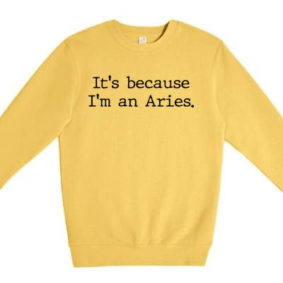 Aries Horoscope Gifts Women Girl Men Zodiac Sign Astrology Premium Crewneck Sweatshirt