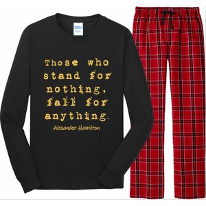 Alexander Hamilton Great Gift Great Gift Inspirational Famous Aham Quote Great G Long Sleeve Pajama Set