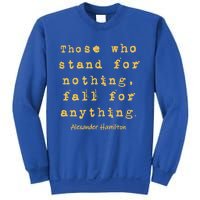 Alexander Hamilton Great Gift Great Gift Inspirational Famous Aham Quote Great G Sweatshirt