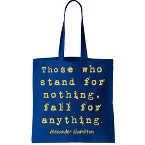 Alexander Hamilton Great Gift Great Gift Inspirational Famous Aham Quote Great G Tote Bag