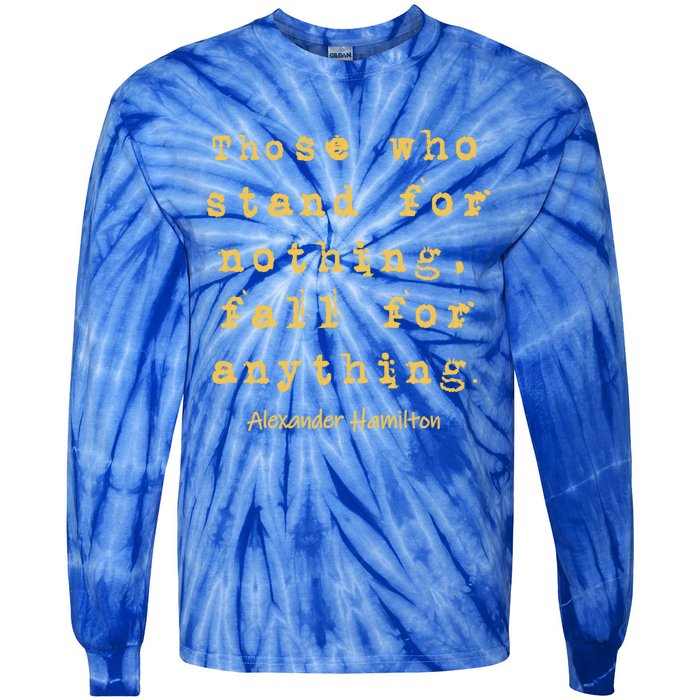 Alexander Hamilton Great Gift Great Gift Inspirational Famous Aham Quote Great G Tie-Dye Long Sleeve Shirt