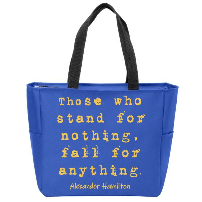 Alexander Hamilton Great Gift Great Gift Inspirational Famous Aham Quote Great G Zip Tote Bag