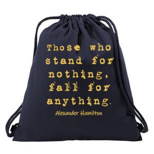 Alexander Hamilton Great Gift Great Gift Inspirational Famous Aham Quote Great G Drawstring Bag