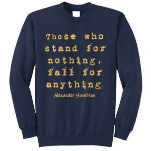 Alexander Hamilton Great Gift Great Gift Inspirational Famous Aham Quote Great G Sweatshirt