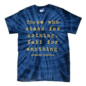 Alexander Hamilton Great Gift Great Gift Inspirational Famous Aham Quote Great G Tie-Dye T-Shirt