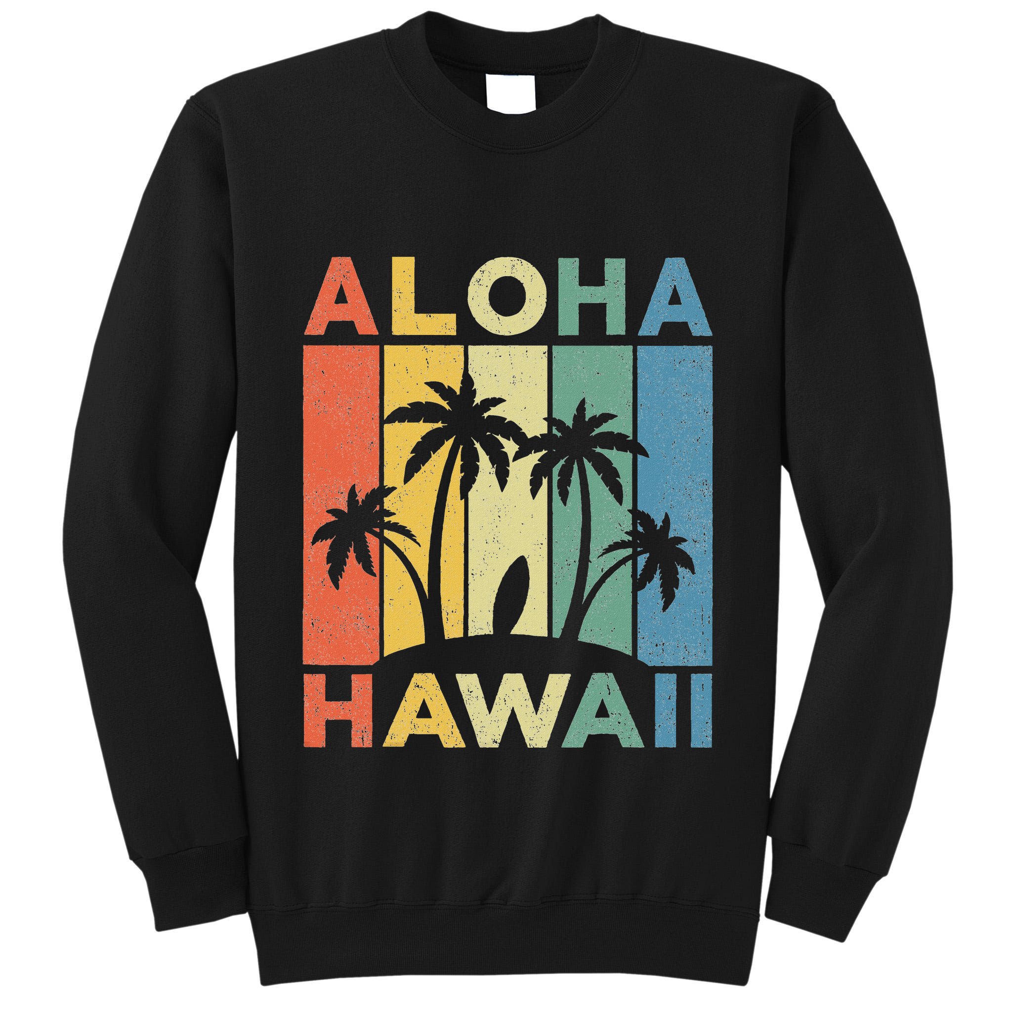 Aloha Hawaii Hawaiian Island Palm Beach Surfboard Surf Tall Sweatshirt