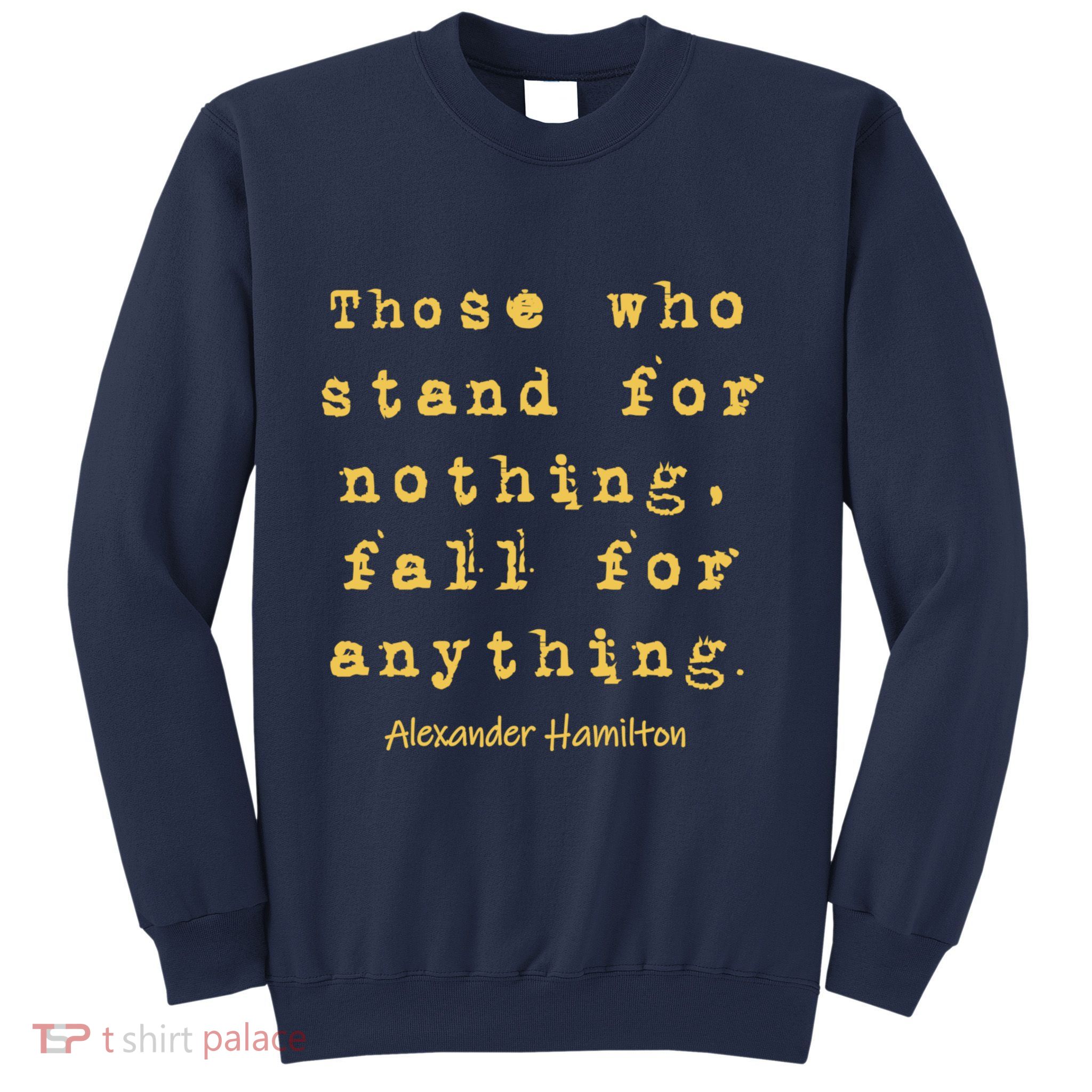 Alexander Hamilton Hoodie Inspirational Famous Aham Quote Sweatshirt