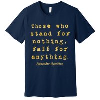 Alexander Hamilton Hoodie Inspirational Famous Aham Quote Premium T-Shirt