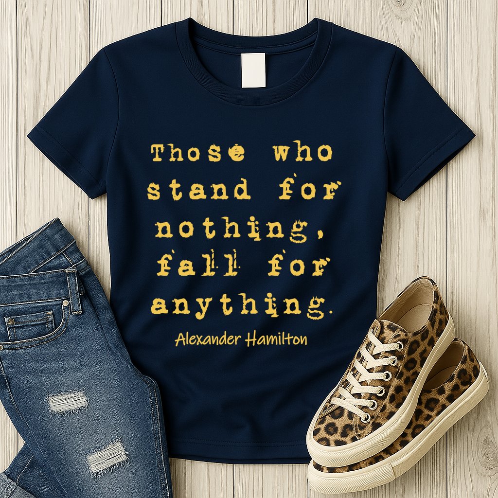 Alexander Hamilton Hoodie Inspirational Famous Aham Quote Womens T-Shirt
