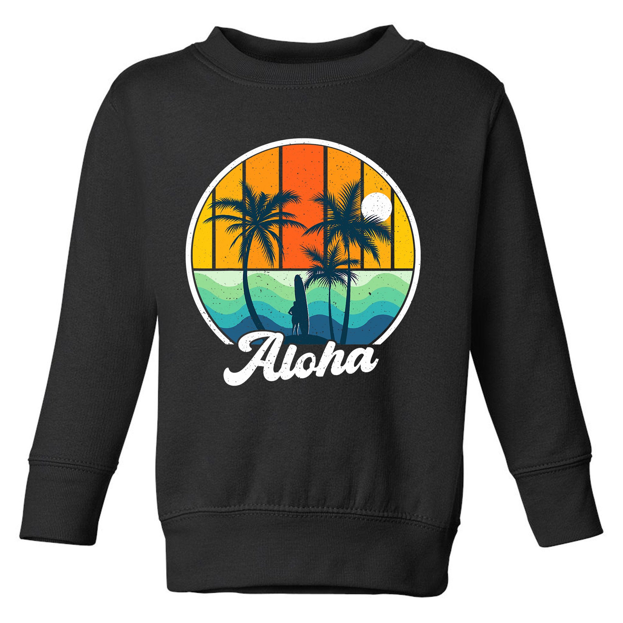 Aloha Hawaii Hawaiian Island Funny Summer Toddler Sweatshirt