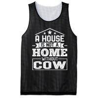 A House Is Not a Home Without Cow Dairy Farmer Cow Farming Mesh Reversible Basketball Jersey Tank