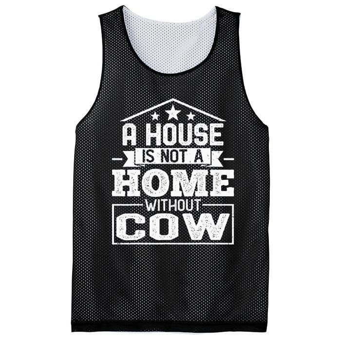 A House Is Not a Home Without Cow Dairy Farmer Cow Farming Mesh Reversible Basketball Jersey Tank