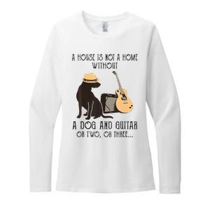 A House Is Not A Home Without A Dog And Guitar Or Two Womens CVC Long Sleeve Shirt