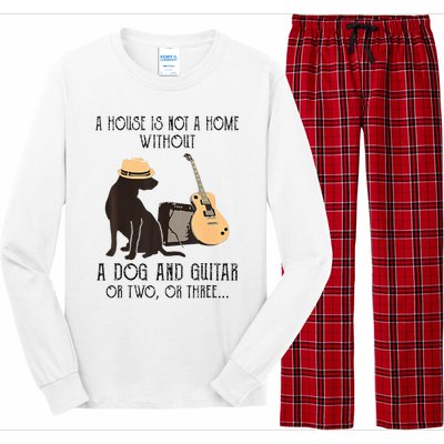 A House Is Not A Home Without A Dog And Guitar Or Two Long Sleeve Pajama Set