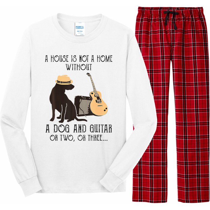 A House Is Not A Home Without A Dog And Guitar Or Two Long Sleeve Pajama Set